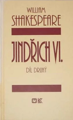 Jindřich VI. Díl druhý