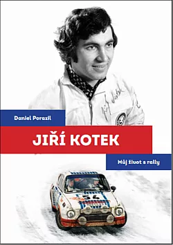 Jiří Kotek - Můj život s rally