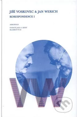 Jiří Voskovec & Jan Werich - Korespondence I