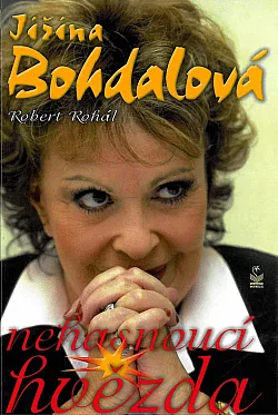 Jiřina Bohdalová: Nehasnoucí hvězda