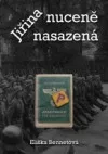 Jiřina nuceně nasazená