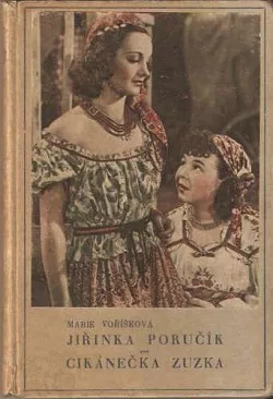 Jiřinka poručík / Cikánečka Zuzka