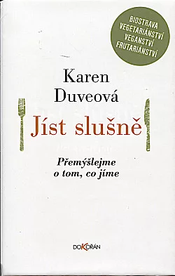 Jíst slušně - Přemýšlejme o tom, co jíme