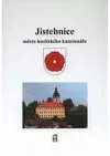 Jistebnice - město husitského kancionálu