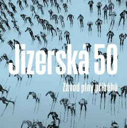 Jizerská 50 - Závod plný příběhů