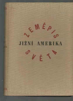 Jižní Amerika - část 1.