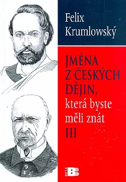 Jména z českých dějin, která byste měli znát III.