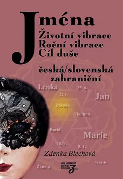 Jména: Životní vibrace, roční vibrace, cíl duše