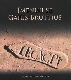 Jmenuji se Gaius Bruttius