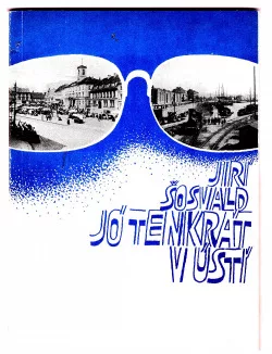 Jó, tenkrát v Ústí