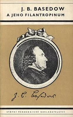 Johann Bernhard Basedow a jeho filantropinum
