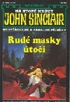 Rudé masky útočí
