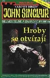 Hroby se otvírají