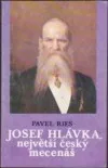 Josef Hlávka, největší český mecenáš