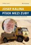 Josef Kalina - Písek mezi zuby