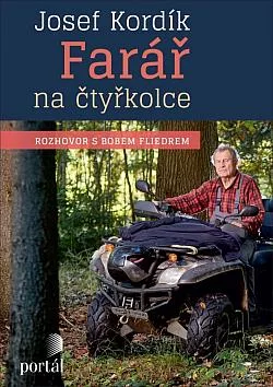 Josef Kordík: Farář na čtyřkolce
