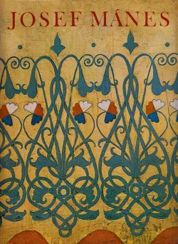 Josef Mánes – malíř vzorků a ornamentů