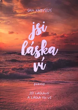 Jsi láska ví