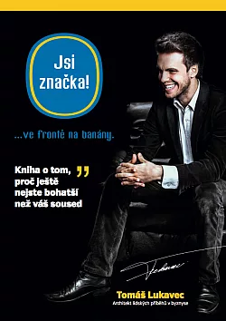 Jsi značka! ...ve frontě na banány.