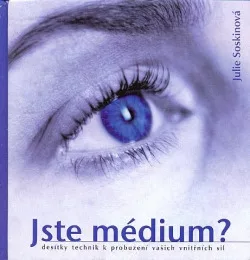 Jste médium?