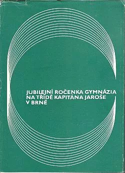 Jubilejní ročenka ke 120. výročí založení gymnázia