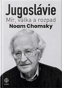 Jugoslávie: Mír, válka a rozpad