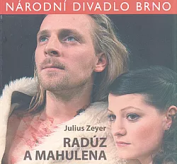 Julius Zeyer, Radúz a Mahulena (program)