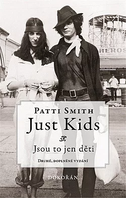 Just Kids – Jsou to jen děti