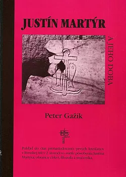 Justín Martýr a jeho doba