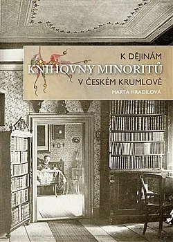 K dějinám knihovny minoritů v Českém Krumlově