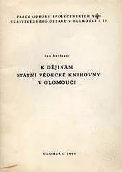 K dějinám státní vědecké knihovny v Olomouc