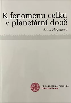 K fenoménu celku v planetární době