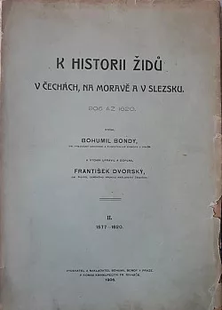 K historii Židů v Čechách, na Moravě a v Slezsku 906 až 1620: II. 1577-1620