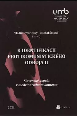 K identifikácii protikomunistického odboja II.