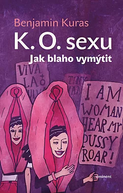 K.O. sexu: Jak blaho vymýtit