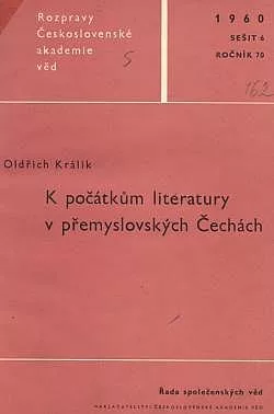 K počátkům literatury v přemyslovských Čechách