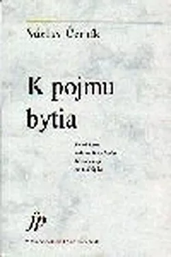 K pojmu bytia: problém rekonštrukcie klasickej ontológie