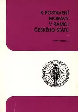 K postavení Moravy v rámci českého státu