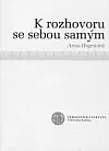 K rozhovoru se sebou samým