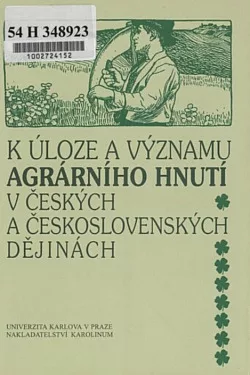 K úloze a významu agrárního hnutí v českých a československých dějinách