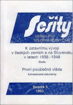 K ústavnímu vývoji v českých zemích a na Slovensku v letech 1938–1948