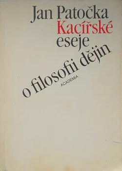 Kacířské eseje o filosofii dějin