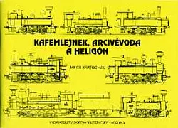Kafemlejnek, Arcivévoda a Heligón