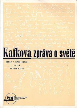 Kafkova zpráva o světě