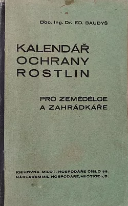 Kalendář ochrany rostlin pro zemědělce a zahrádkáře