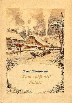 Kam spějí děti / Skláři