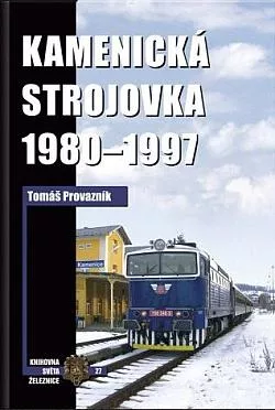 Kamenická strojovka 1980-1997