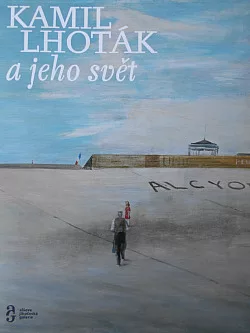 Kamil Lhoták a jeho svět