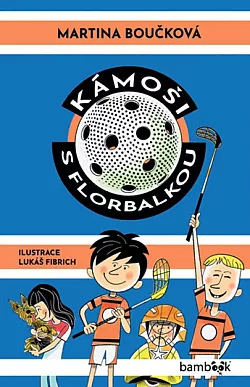 Kámoši s florbalkou