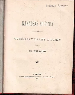 Kanadské epištoly - turistovy úvahy a dojmy